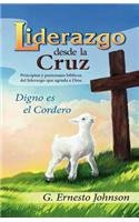 Liderazgo Desde La Cruz