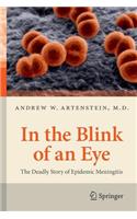 In the Blink of an Eye: The Deadly Story of Epidemic Meningitis