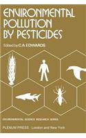 Environmental Pollution by Pesticides