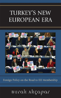 Turkey's New European Era