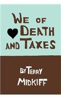 We of Death and Taxes