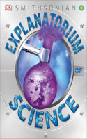 Explanatorium of Science: (DK Explanatorium)