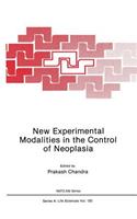 New Experimental Modalities in the Control of Neoplasia: (120 NATO Science Series A:)