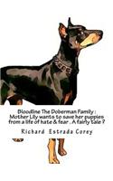 Bloodline The Doberman Family