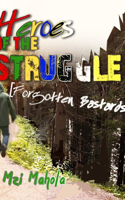 Heroes Of The Struggle