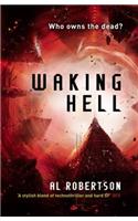 Waking Hell