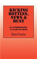 Kicking Bottles, News & Dust