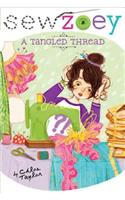 A Tangled Thread, 6: (06 Sew Zoey)