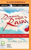 Dance Until It Rains