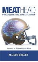 Meathead: Unraveling the Athletic Brain