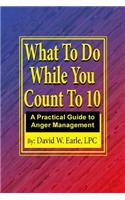 What To Do While You Count To 10