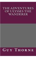The Adventures of Ulysses the Wanderer