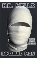 The Invisible Man - Large Print Edition: (English)