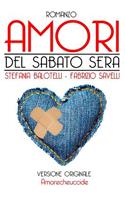 Amori del sabato sera