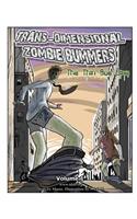 Trans Dimensional Zombie Bummers (Volume 1): The Thin Goo Line(1 Trans Dimensional Zombie Bummers)