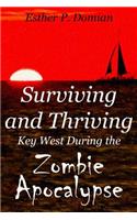 Surviving and Thriving: Key West During the Zombie Apocalypse