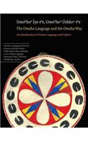 Omaha Language and the Omaha Way