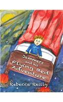 Jammers and his Flying Bed Adventure: (English)
