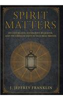 Spirit Matters