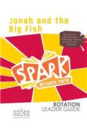 Spark Rot Ldr 2 ed Gd Jonah and the Big Fish