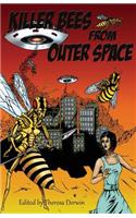 Killer Bees from Outer Space