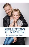 Reflections of A Father