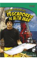 Â¡capturas Peligrosas! Pescadores de Alta Mar
