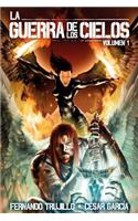 La Guerra de los Cielos. Volumen 1