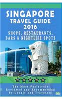 Singapore Travel Guide 2016