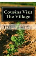 Cousins Visit The Village