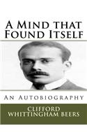 A Mind That Found Itself: An Autobiography(English)
