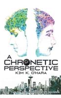 A Chronetic Perspective