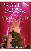 Prayers That Demolish Demonic Strongholds