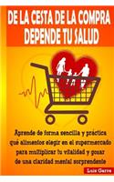 De la cesta de la compra depende tu salud