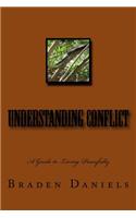 Understanding Conflict: A Guide to Living Peacefully