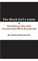 Black Girl's Guide to Building Wealth