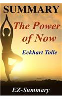 Summary - The Power of Now: By Eckhart Tolle - A Guide to Spiritual Enlightenment