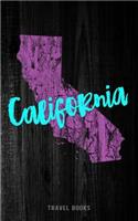 Travel Books California: Blank Vacation Planner & Organizer