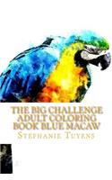 BIG Challenge Adult Coloring Book Blue Macaw