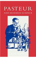 Pasteur and Modern Science
