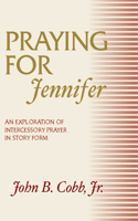 Praying for Jennifer
