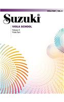 Suzuki Viola School, Vol 8: Viola Part