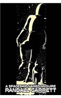 A Spaceship Named McGuire by Randall Garrett, Science Fiction, Adventure: (English)