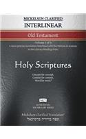 Mickelson Clarified Interlinear Old Testament, MCT