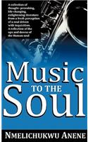 Music to the Soul: (English)