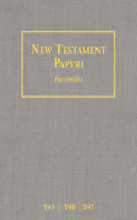 New Testament Papyri P45, P46, P47 Facsimiles