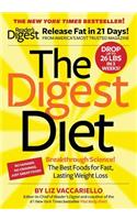 The Digest Diet: The Best Foods for Fast, Lasting Weight Loss