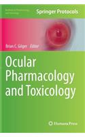 Ocular Pharmacology and Toxicology