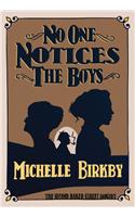 No One Notices the Boys