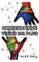 Conservative Views 101 Plus